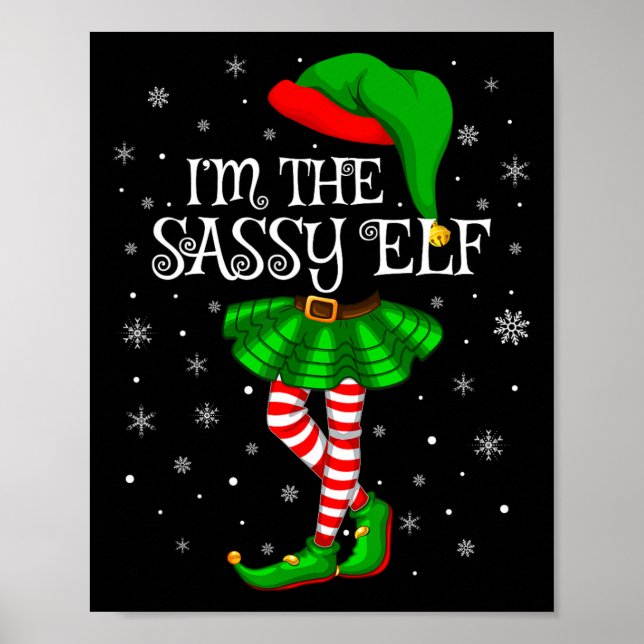 Family Matching Women Girls I'm The Sy Elf Christm Poster (Front)