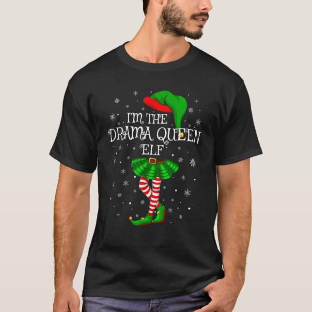 Family Matching Women Girls The Drama Queen Elf Ch T-Shirt (Front)