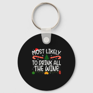 Family Matching Xmas Most Likely To Drink All The  Key Ring