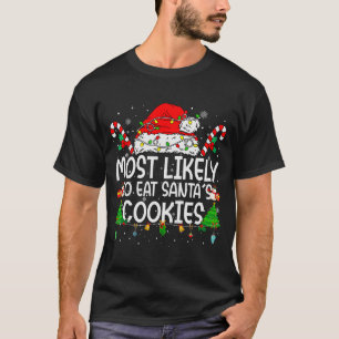 Family Matching Xmas Most Likely To Eat Santa's Co T-Shirt