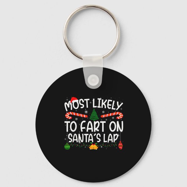 Family Matching Xmas Most Likely To Fart On Santa' Key Ring (Front)