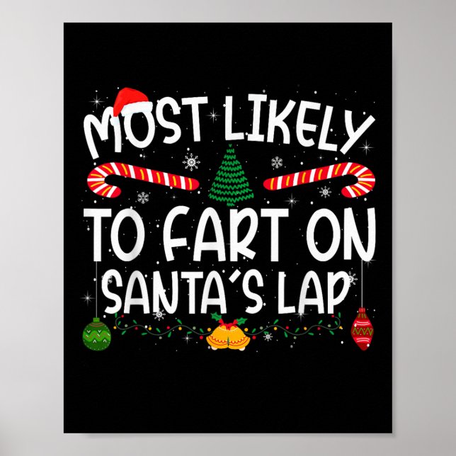 Family Matching Xmas Most Likely To Fart On Santa' Poster (Front)
