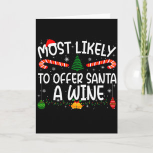 Family Matching Xmas Most Likely To Offer Santa A  Card