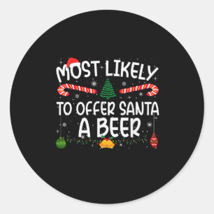 Family Matching Xmas Most Likely To Offer Santa A  Classic Round Sticker