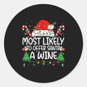 Family Matching Xmas Most Likely To Offer Santa A  Classic Round Sticker