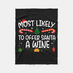 Family Matching Xmas Most Likely To Offer Santa A  Fleece Blanket