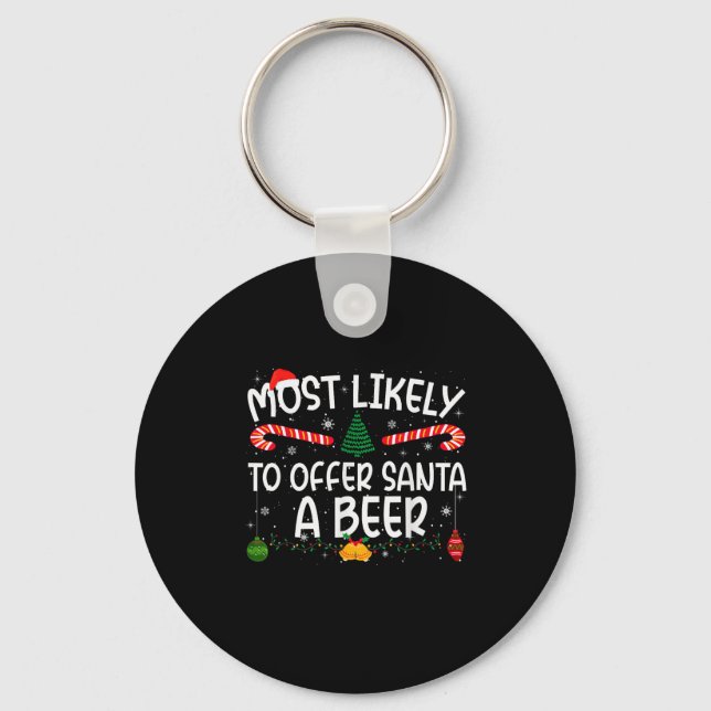 Family Matching Xmas Most Likely To Offer Santa A  Key Ring (Front)