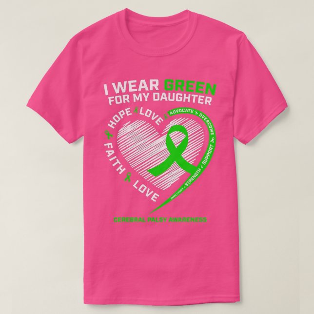 Family Mom Dad I Wear Green For My Daughter Cerebr T-Shirt (Design Front)