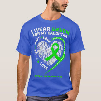 Family Mum Dad I Wear Green For My Daughter Cerebr T-Shirt