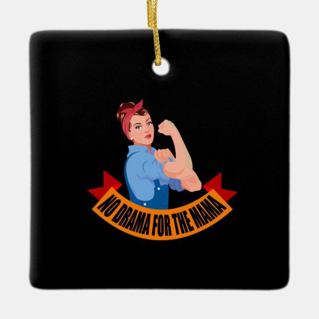 Family - No Drama For The Mama Ceramic Ornament (Front)