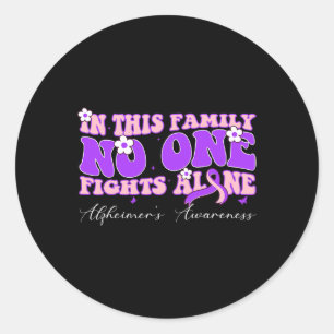 Family Nobody Fights Alzheimerheimer Cancer Alone Classic Round Sticker