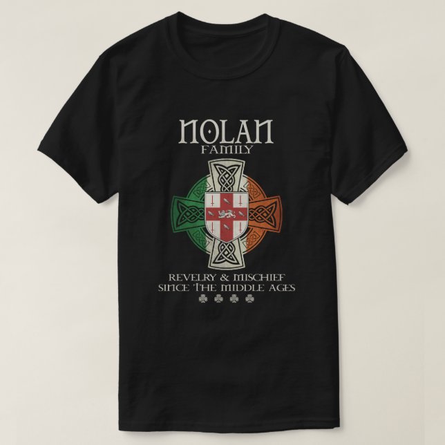 Family Nolan arm Ireland Irish Celtic cross T-Shirt (Design Front)