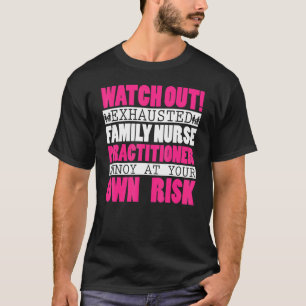 Family Nurse Practitioner Apparel Cute Fnp Design T-Shirt