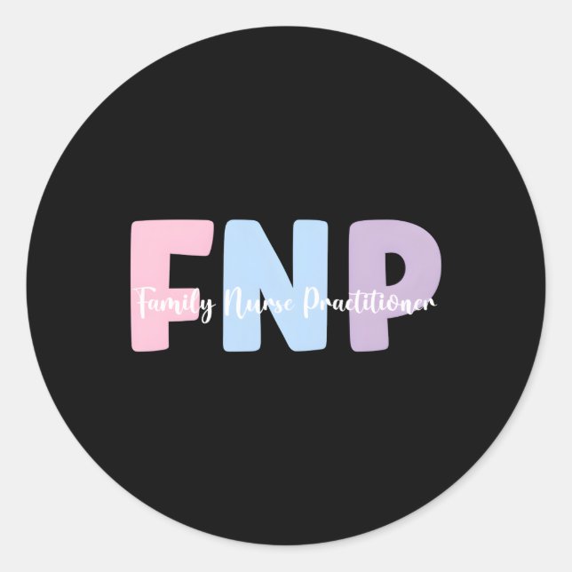 Family Nurse Practitioner Fnp Classic Round Sticker (Front)