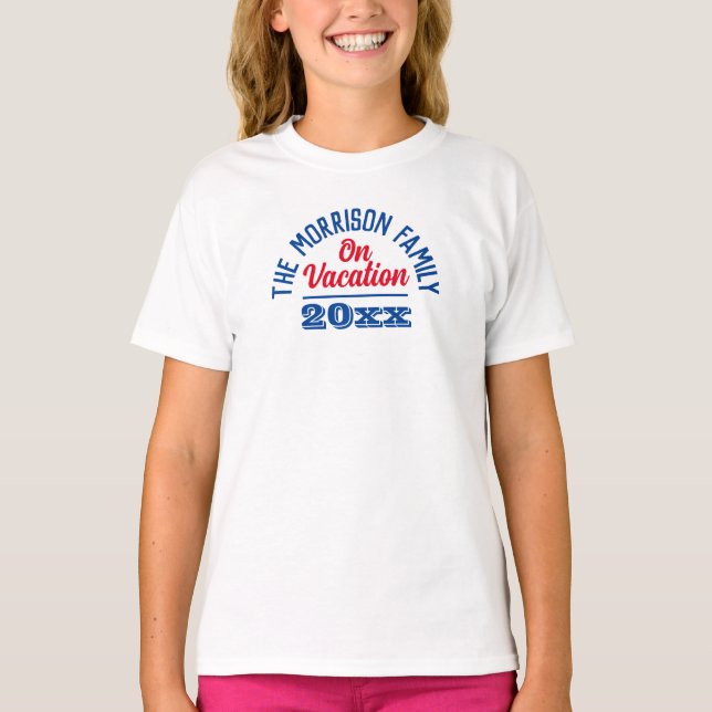 Family on Vacation. Family Holiday T-Shirt (Front)