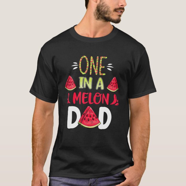 Family One In A Melon Dada Birthday Party Matching T-Shirt (Front)