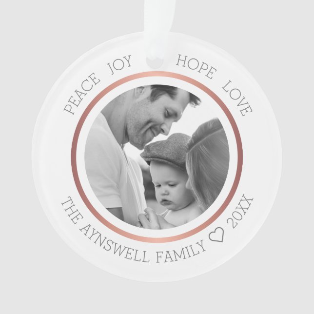 Family Photo Christmas Peace Joy Hope Love Modern Ornament (Front)
