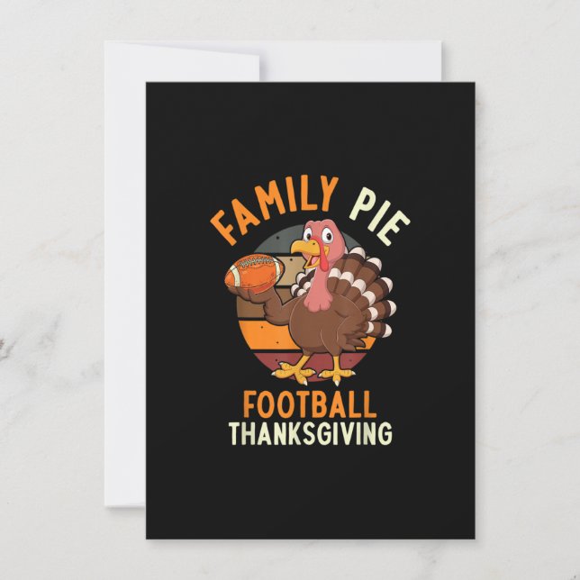 Family Pie Football Thanksgiving, Turkey Invitation (Front)