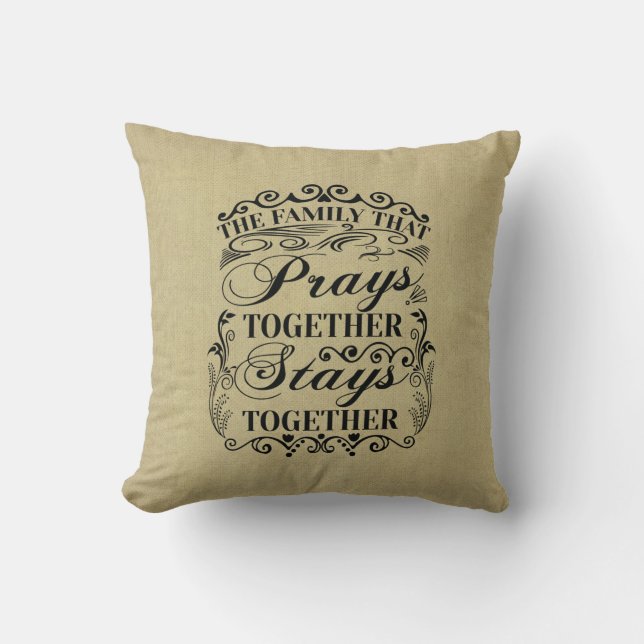 Family Prays Together Stays Together Bible Saying Cushion (Front)