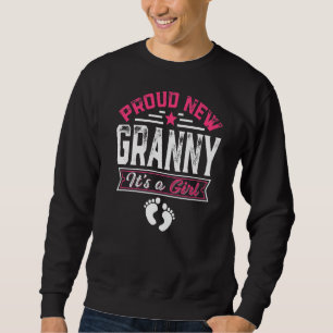 Family Proud New Granny It's A Girl Gender Reveal Sweatshirt
