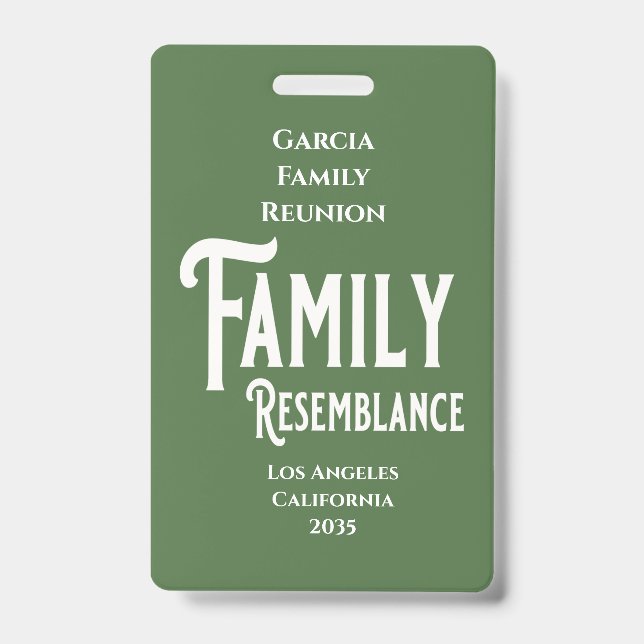 Family Resemblance Family Reunion Badge ID Badge (Front)