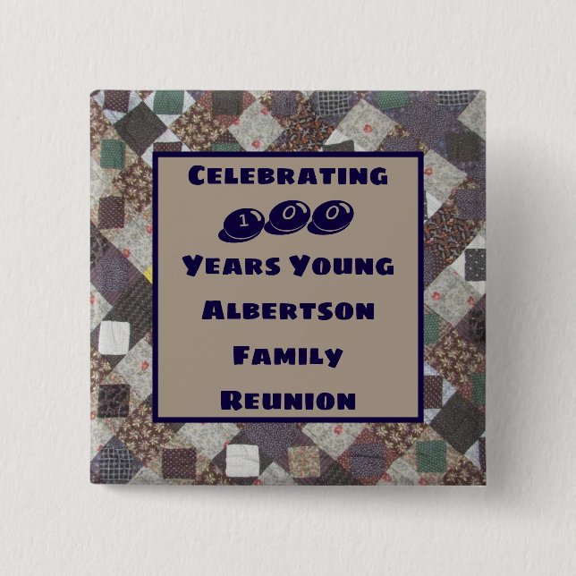 Family Reunion 100th Birthday Celebration 15 Cm Square Badge (Front)