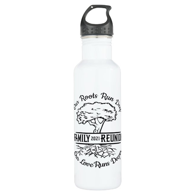 Family Reunion 2021 Our Roots Run Deep Tree 710 Ml Water Bottle (Front)