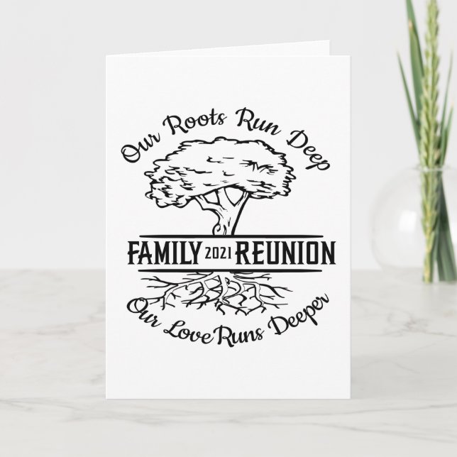 Family Reunion 2021 Our Roots Run Deep Tree Card (Front)