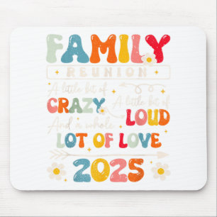 Family Reunion 2025 Funny Aint No Family Like The  Mouse Mat