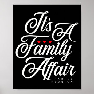 Family reunion 2025 funny family party love poster