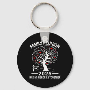 Family Reunion 2025 Making Memories Together Match Key Ring