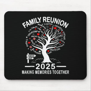 Family Reunion 2025 Making Memories Together Match Mouse Mat