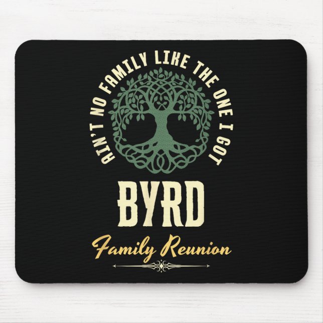 Family Reunion 2025 Matching Design - Byrd  Mouse Mat (Front)