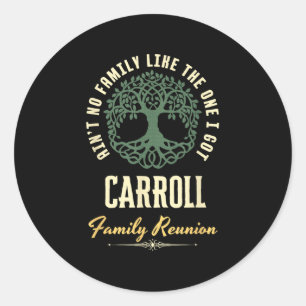 Family Reunion 2025 Matching Design - Carroll  Classic Round Sticker