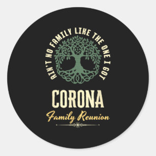 Family Reunion 2025 Matching Design - Corona  Classic Round Sticker
