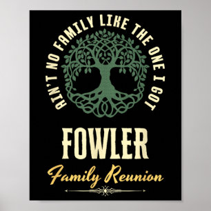 Family Reunion 2025 Matching Design - Fowler Poster