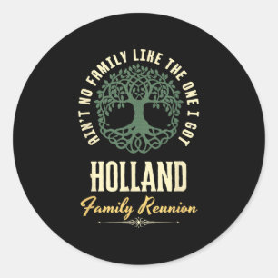 Family Reunion 2025 Matching Design - Holland Classic Round Sticker