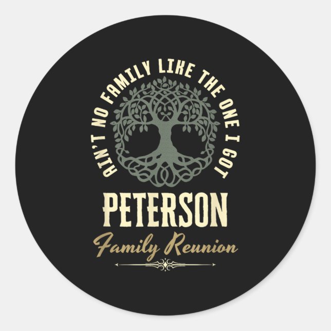 Family Reunion 2025 Matching Design - Peterson  Classic Round Sticker (Front)