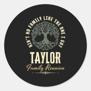Family Reunion 2025 Matching Design - Taylor  Classic Round Sticker