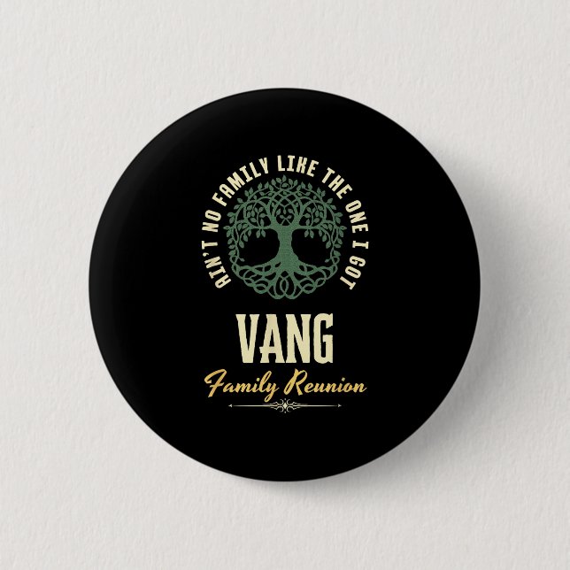 Family Reunion 2025 Matching Design - Vang  6 Cm Round Badge (Front)