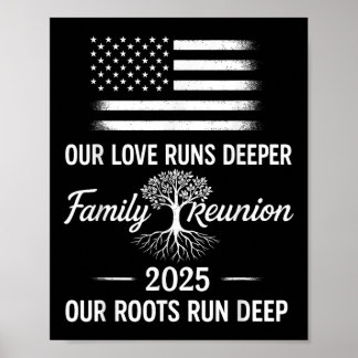 Family Reunion 2025 Our Roots Run Deep Our Love Ru Poster
