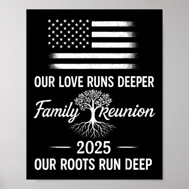 Family Reunion 2025 Our Roots Run Deep Our Love Ru Poster (Front)
