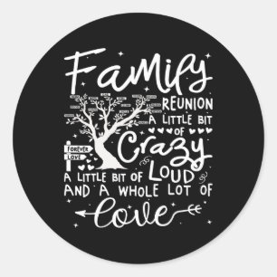 Family Reunion 2025 Shirt Family Matching Reunion  Classic Round Sticker
