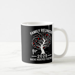 Family Reunion 2025 Shirt Family Matching Reunion Coffee Mug