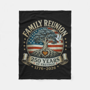Family Reunion 250 Years Of Dom Patriotic Fleece Blanket