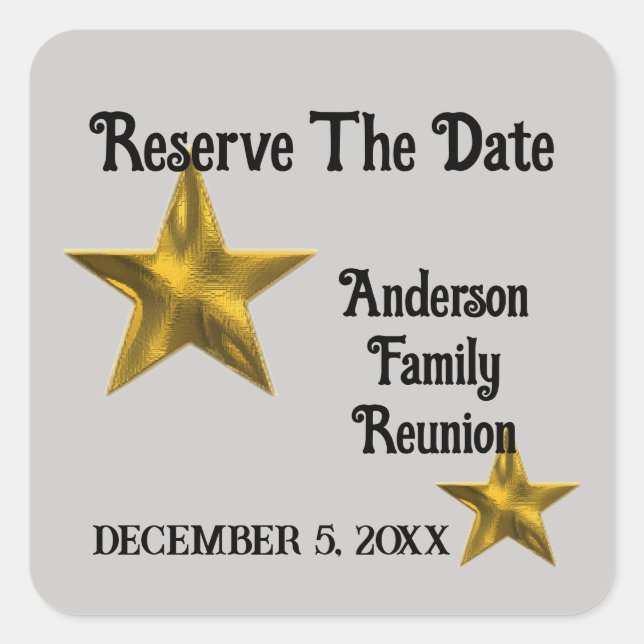 Family Reunion Announcement Gold Star Reserve Date Square Sticker (Front)