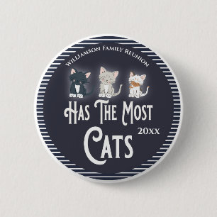 Family Reunion Award Most Cat Pets 6 Cm Round Badge