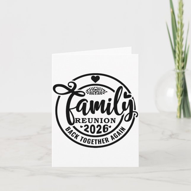 Family Reunion Back Together Again Funny Family Re Card (Front)