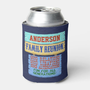 Family Reunion Funny Wooden Sign Add Name Can Cooler