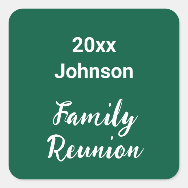 Family Reunion Hunter Green and White Year Name Square Sticker (Front)